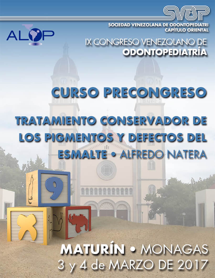 Curso Precongreso: Tratamiento conservador de los pigmentos y defectos del esmalte