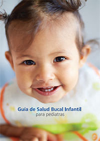 Guía de salud bucal infantil para pediatras